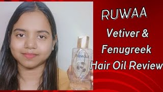 Ruwaa Vetiver and Fenugreek Hair Oil  Hair Fall  Hair Growth  Hair Thinning [upl. by Crespo]