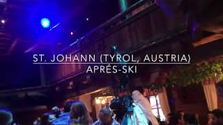 Crazy AprésSki Parties at Sankt Johann ski resort in Tyrol Austria [upl. by Blank]