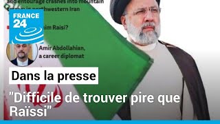 Mort du président iranien  quotIl sera difficile de faire pire quEbrahim Raïssiquot • FRANCE 24 [upl. by Brynna]