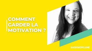 Comment garder la motivation [upl. by Guerin117]