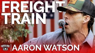 Aaron Watson  Freight Train Acoustic  Country Rebel HQ Session [upl. by Veal38]