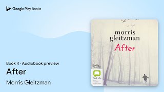 After Book 4 by Morris Gleitzman · Audiobook preview [upl. by Nerreg418]