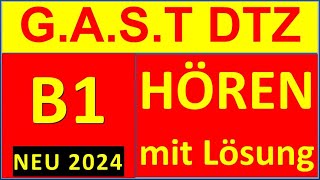 GAST DTZ B1 Hören 14 Prüfung B1 Neu 2024 [upl. by Narol]