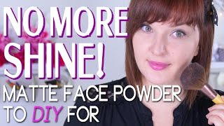 DIY Matte Face Powder For Oily Skin [upl. by Ecadnak]