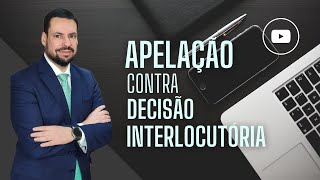 APELAÇÃO CONTRA DECISÃO INTERLOCUTÓRIA [upl. by Amalea]