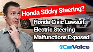 ALERT 20222023 Honda Civic Steering Issues Lawsuit Details amp What You Need to Know [upl. by Jodee]