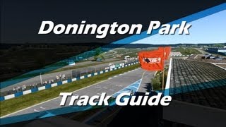 Donington Park track guide [upl. by Ytinav]