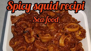 spicy squid recipisea food recipisimple methed SIMBLE work [upl. by Peterson757]