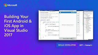 Building Your First Android amp iOS App in Visual Studio 2017 [upl. by Nico]