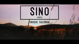 UNIQUE  Sino Lyrics🎵 [upl. by Hettie]