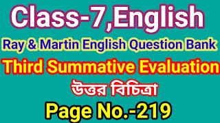 Class7 Ray and Martin English Question Bank 2025Third Summative Evaluation page No219 [upl. by Lubeck]