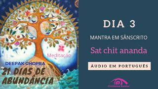 21 DIAS DE MEDITAÇÃO  DEEPAK CHOPRA  EM PORTUGUÊS [upl. by Atilamrac]