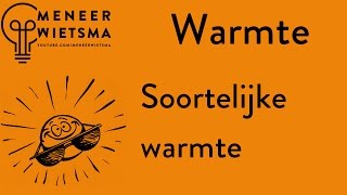 Natuurkunde uitleg Warmte 4 Soortelijke Warmte [upl. by Refennej]