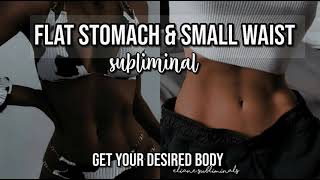 small waist amp flat stomach subliminal  intense amp powerful  short version [upl. by Dodds953]