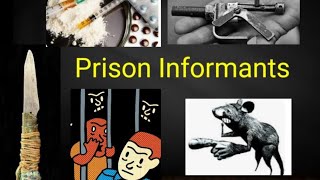 Prison Confidential Informants [upl. by Belda]