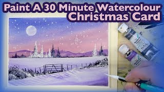 Paint A 30 Minute Christmas Card In Watercolours With Matthew Palmer [upl. by Htebazila]