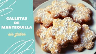 GALLETAS MANTEQUILLA SIN GLUTEN [upl. by Adigirb]