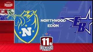 Big Board Friday Week 7 Edon vs Northwood [upl. by Blanch698]