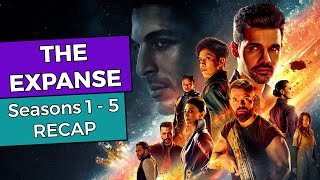 The Expanse Seasons 1  5 RECAP [upl. by Eniahpets]