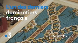 Lun des derniers dominotiers français  Météo à la carte [upl. by Moran174]