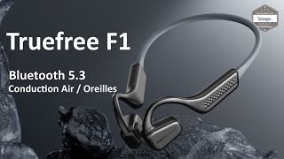 Truefree F1 Casque Bluetooth 53  Android amp iOS  Ecouteurs sport à conduction dair  Unboxing [upl. by Naes]