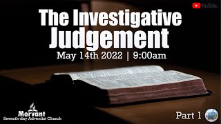 Morvant SDA Sabbath Service  The Investigative Judgement Part 1  April 30th 2022 [upl. by Ennire556]