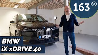 BMW iX xDrive40 im Test  Richtig gut mit Luft nach oben für iX xDrive50 und iX M60  163 Grad [upl. by Yoong486]