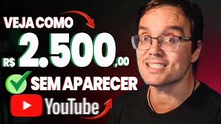 GANHE R2500 MÊS SEM APARECER NO YOUTUBE EM 2024 MODELO DE METAS [upl. by Tirrej379]