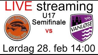 U17 Semi Sunds vs Vanløse [upl. by Akcirre]