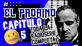 ELPADRINO RADIONOVELA COMPLETA  CAPITULO 05 😱😱😱😱  con  MUSICA y AUDIO  de alta calidad [upl. by Asilanna]