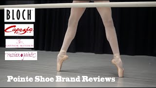 Pointe Shoe Brand Reviews [upl. by Neda464]