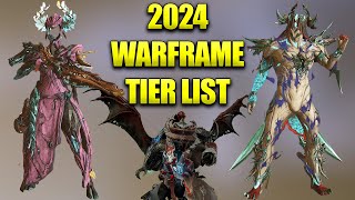 Warframe 2024 Tier List For The Best Warframes In The Game [upl. by Singer]