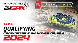 LIVE  Qualifying  Crowdstrike Spa 24 Hours 2024 English 🇬🇧 [upl. by Dnomzed700]