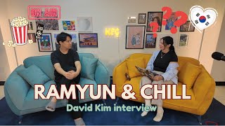 Ramyun amp Chill interviewing David Kim from DKDKTV the brains behind the dating show [upl. by Elleraj]