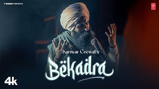 BEKADRA Official Video  Kanwar Grewal  Latest Punjabi Songs 2024  TSeries [upl. by Felipe]