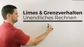 Limes Grenzverhalten Unendliches Rechnen Teil 1 im Schulbereich  Mathe by Daniel Jung [upl. by Sedruol91]