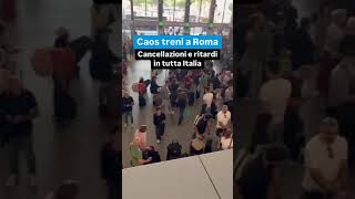 Caos treni a Roma un chiodo ha bloccato l’Italia [upl. by Arfihs]