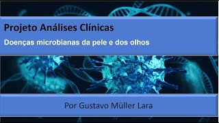 Doenças microbianas da pele e dos olhos [upl. by Lagasse]