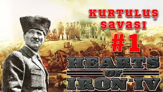 HEARTS OF IRON 4 KURTULUŞ SAVAŞI Bölüm 1 [upl. by Ahpla797]