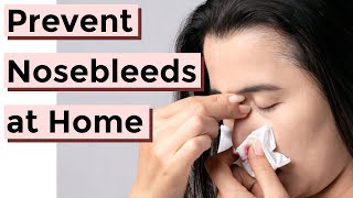 How To Easily Prevent Nose Bleeds From Home [upl. by Nauqad]