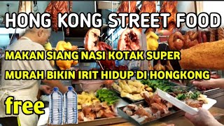 Hidup Irit di Hong Kong Dengan Nasi Kotak  Hong Kong Street Food [upl. by Vevay]