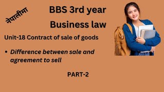 Difference between sale and agreement to sellbbs 3rd yearbusiness lawchapter18 bbs3rdyear [upl. by Yasmine]