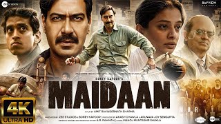 Maidaan  NEW HINDI FULL MOVIE 4K HD facts  Ajay Devgn Boney K AR RahmanFresh Lime Films 2024 [upl. by Isabella]