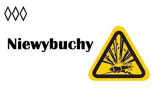 Niewybuchy [upl. by Thomsen]