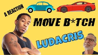 Ludacris  Move Btch  A Reaction [upl. by Kitti468]