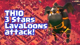 TH10 3 Stars LavaLoons attacks [upl. by Wichman198]