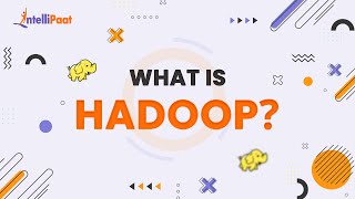 Hadoop  What is Hadoop  How Hadoop Works  Hadoop in 3 Minutes  Intellipaat [upl. by Noonan697]