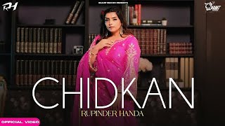 CHIDKAN  RUPINDER HANDA FT SATKAR SANDHU  SHREE BRAR  NEW Punjabi Songs 2024  Ghaint Records [upl. by Riordan]