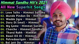 Himmat Sandhu All New Songs 2021  New Punjabi Songs  Himmat Sandhu All Song Jukebox  Punjabi Song [upl. by Levona]