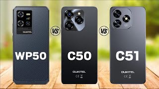 Oukitel WP50 Vs Oukitel C50 Vs Oukitel C51 [upl. by Bilek170]